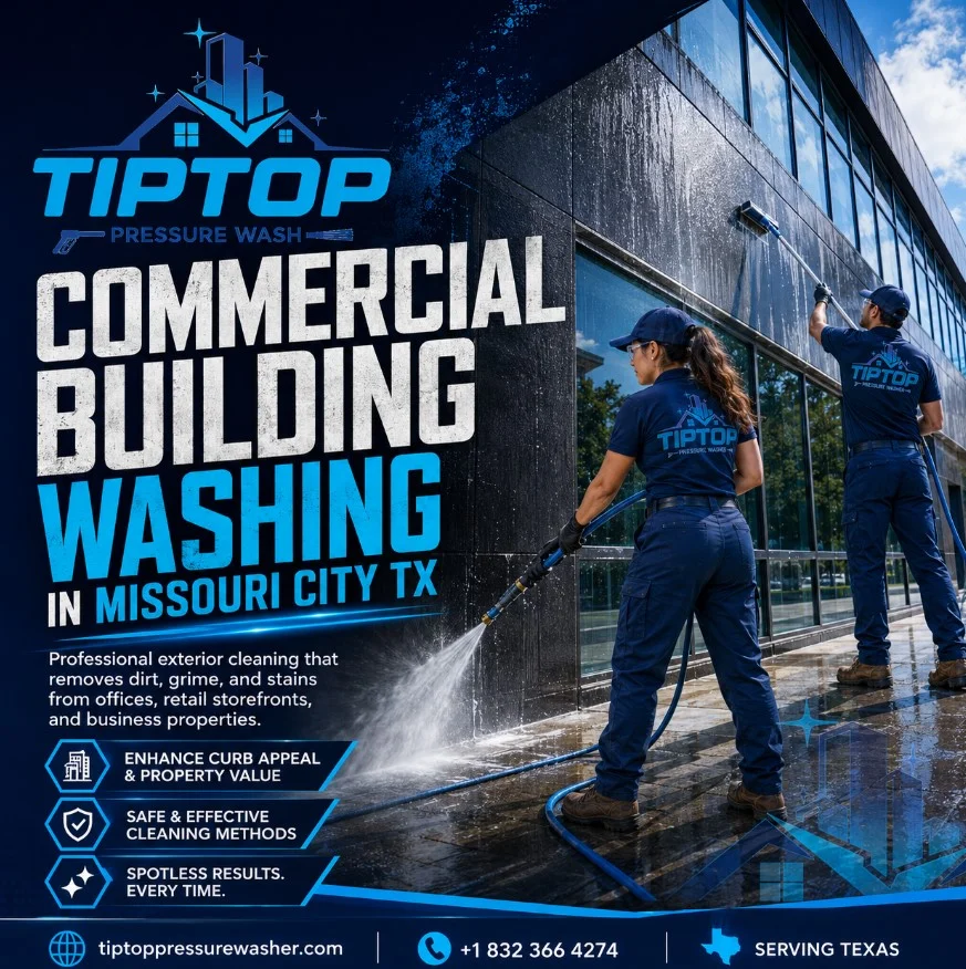 Commercial Building Washing in Missouri City TX